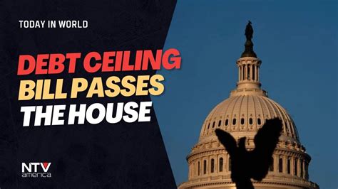 Us Debt Ceiling Bill Passes House With Broad Bipartisan Support Youtube