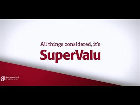 Supervalu All Things Considered Adworldie