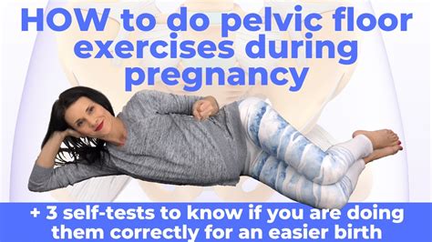 How To Do Pelvic Floor Exercises During Pregnancy Am I Doing Kegel Exercises Right Youtube