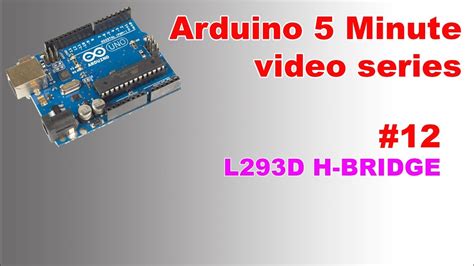 12l293d Motor Driver தமிழில் Arduino 5 Minutes Video Series Youtube