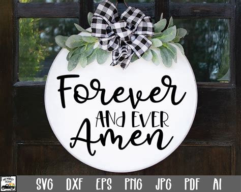 Forever And Ever Amen Svg File Round Sign Svg Forever And Etsy