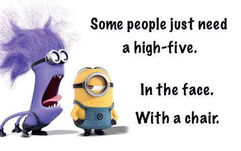 Some People Just Need A High Five In The Face With A Chair High Five Face Funny