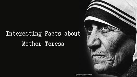 Interesting Facts About Mother Teresa You Must Know • The Mind Is The Map