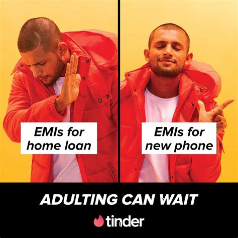 Adulting Can Wait Says Tinder In New Ads
