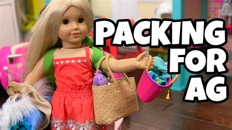 Packing American Girl Doll For A Sleepover Youtube