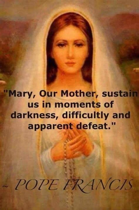 Pin By Rhonda Garris On My Catholic Inspiration Mother Mary Quotes