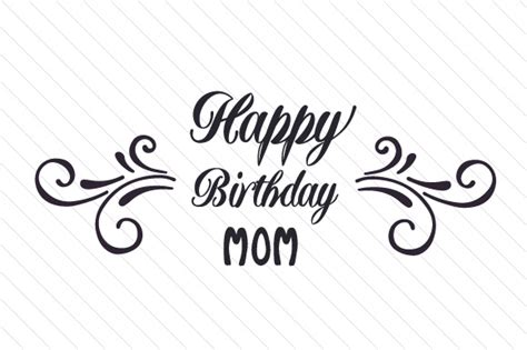 Happy Birthday Mummom Svg Cut File By Creative Fabrica Crafts