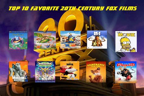 My Top 10 Favorite 20th Century Fox Movies By Cartoonstarreviews On