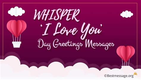 Whisper ‘i Love You Day Greetings Messages