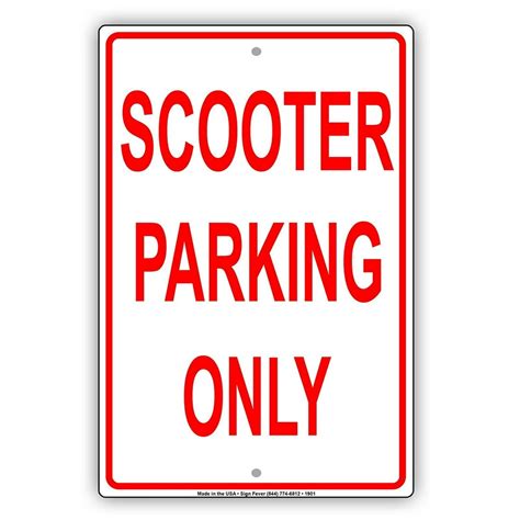 Scooter Parking Only Reserved Alert Caution Warning Notice Aluminum