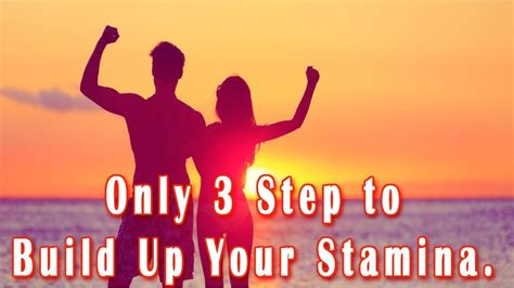 how to build up stamina only 3 step to build up your stamina youtube