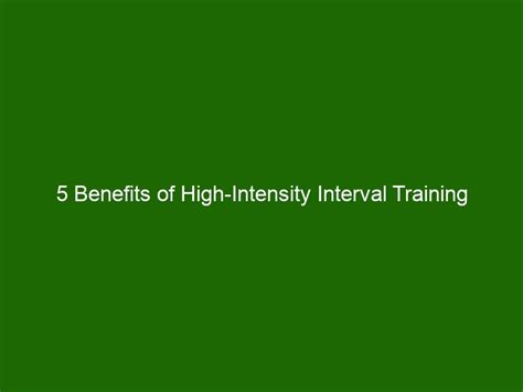 5 Benefits Of High Intensity Interval Training Hiit Health And Beauty