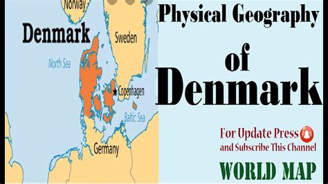 Physical Geography Of Denmark Map Of Denmark Key Physical Features