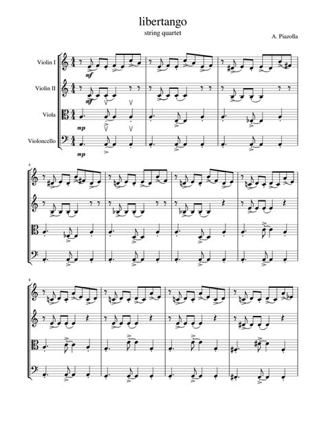 Lo, how a rose e'er blooming 26. Libertango (string quartet) Sheet music for Violin, Cello, Viola (String Quartet) | Musescore.com