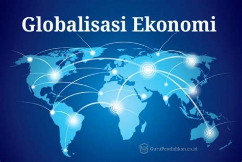 Globalisasi Dalam Bidang Ekonomi Homecare24