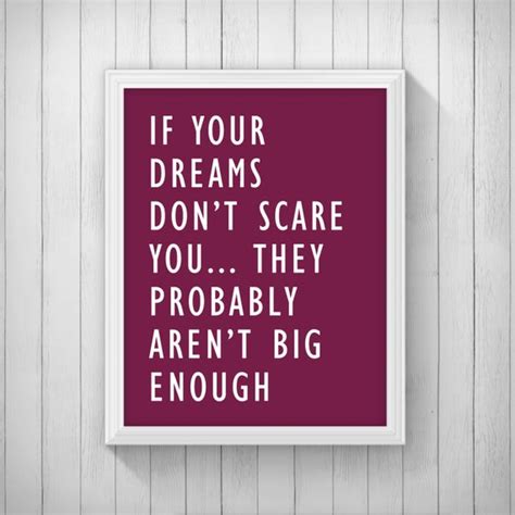 Printable Quote If Your Dreams Dont Scare You