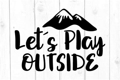 Lets Play Outside Svg Graphic By Joshcranstonstudio · Creative Fabrica