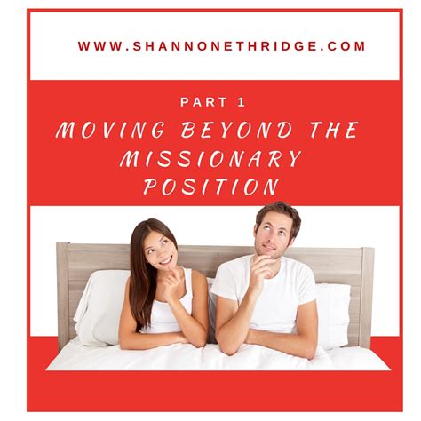 Moving Beyond The Missionary Position Part 1 Official Site For