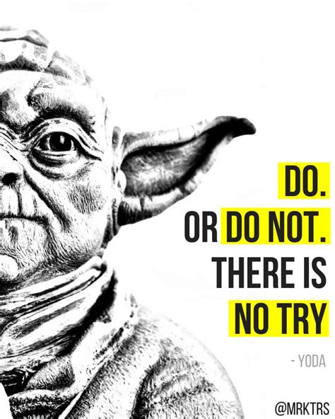 Yoda There Is No Try Quote Mrktrs
