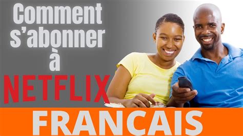 Comment Sabonner à Netflix Francais Youtube