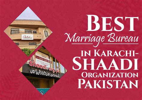 Best Marriage Bureau In Karachi Shaadi Organization Pakistan Shaadi
