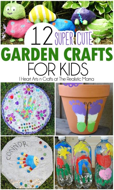 12 Super Cute Garden Crafts For Kids Gardens Summer And
