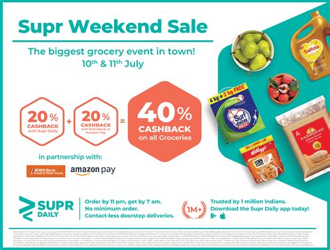 Supr Daily Supr Weekend Sale 40 Cashback On All Groceries Ad Advert