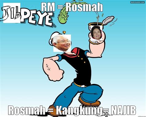 Najib razak (born july 23, 1953) is a malaysian politician who has been the sixth prime minister of malaysia since 2009. JibPye Kankung - quickmeme