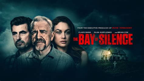 By tom grater for deadline | the bay of silence, paula van der oest's thriller starring claes bang (dracula), olga kurylenko (death of stalin) and brian cox (succession), has sold into numerous key. The Bay of Silence | 2020 | Claes Bang, Olga Kurylenko ...