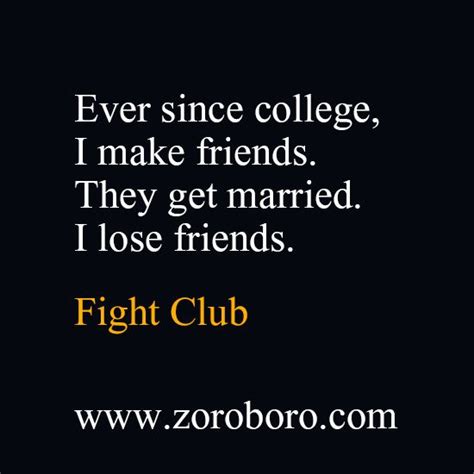 I use this page to post quotes from my favourite quotes from the masterpiece of cinema that is street fighter. Fight Club Quotes. Fight Club Movie/Book Quotes by Chuck ...