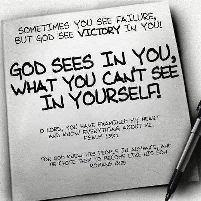 God Sees In You, What You Can't See In Yourself! | Inspirational words ...
