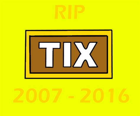 Rip Tix Roblox 2007 2016 By Acuvter On Deviantart