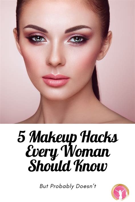 5 Makeup Hacks Every Woman Should Know In 2020 Makeup For Moms