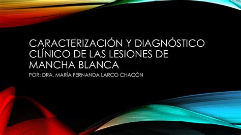Solution Caracterizaci N Y Diagn Stico Cl Nico De Las Lesiones De