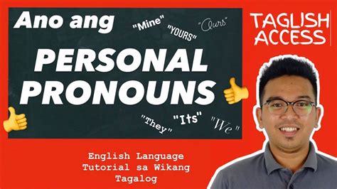 Ano Ang Personal Pronouns Matutong Mag English In Tagalog Taglish