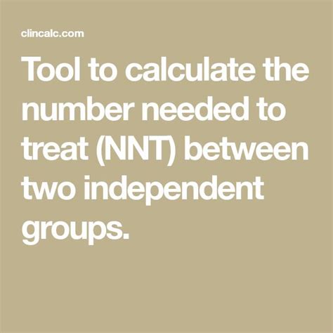 Tool To Calculate The Number Needed To Treat Nnt Between Two