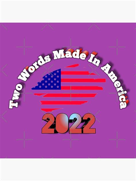 Tow Words Made In America 2022 Stickers Poster For Sale By Yogesh