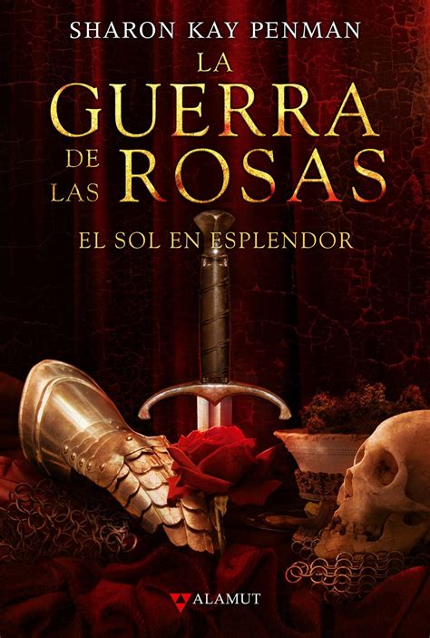 Alamut: Sharon Kay Penman. El sol en esplendor (La Guerra de las Rosas, 1)