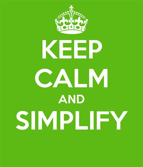 Simplify Less Stuff Less Decisions Less Stress Invest It Wisely