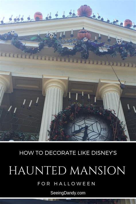 How To Decorate Like Disneys Haunted Mansion For Halloween Haunted