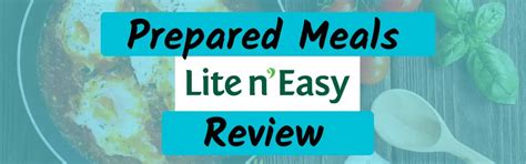 Lite N Easy Prepared Meals Review 2020 Reviews By Food Box Mate