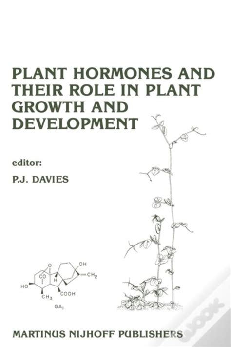 Plant Hormones And Their Role In Plant Growth And Development Livro