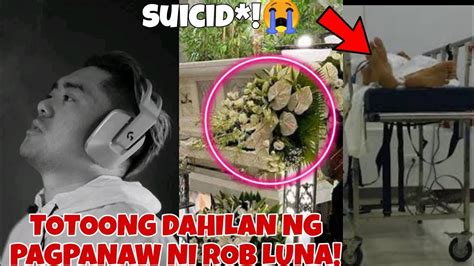 Rob Luna Pumanaw Na Tunay Na Dahilan Ng Pagpanaw Ni Rob Luna Youtube