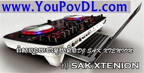 Khmer Kh Hot News Dj Sak Xtenion Remix Vol 21