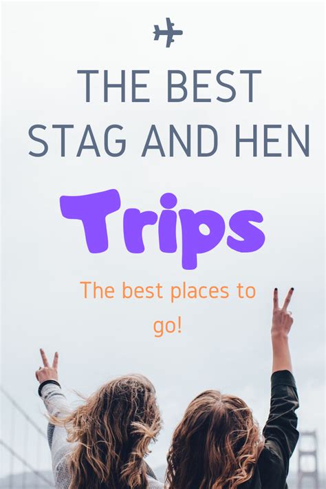 The Best Stag And Hen Do Trips Trip Stag And Hen Fun Places To Go