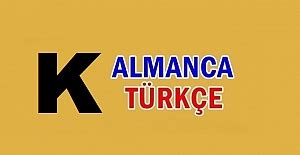 T Harfi İle Başlayan Almanca Kelimeler ve Anlamları