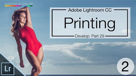 Lightroom Print Module Part 2 Printing Photos In Lightroom 6 CC