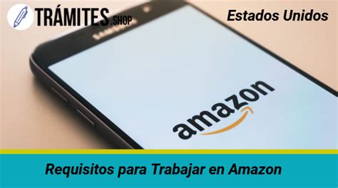 ᐈ Requisitos para Trabajar en Amazon Pasos Beneficios y MÁS