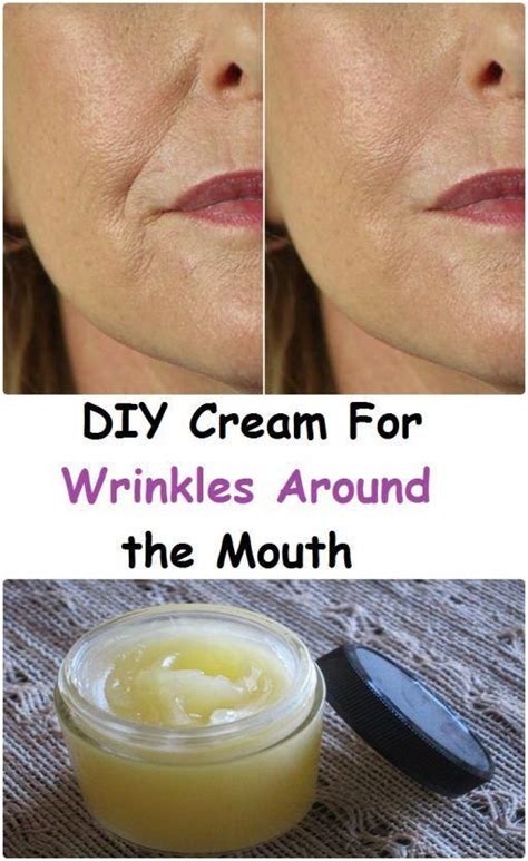 Diy Cream For Wrinkles Around The Mouth Homemadewrinklecreams Diy
