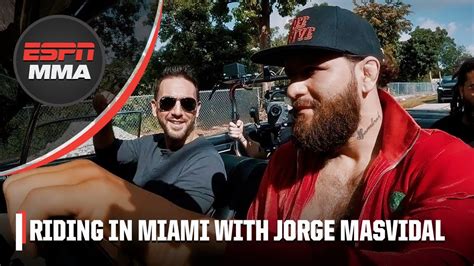 Riding With Jorge Masvidal Growing Up In Miami And His Motivation To Succeed Espn Mma Youtube